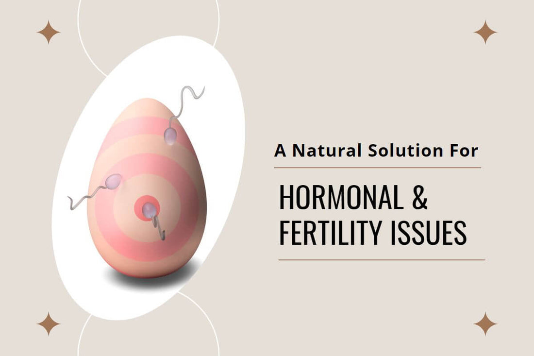 Probiotics: A Natural Solution to Hormonal and Fertility Issues