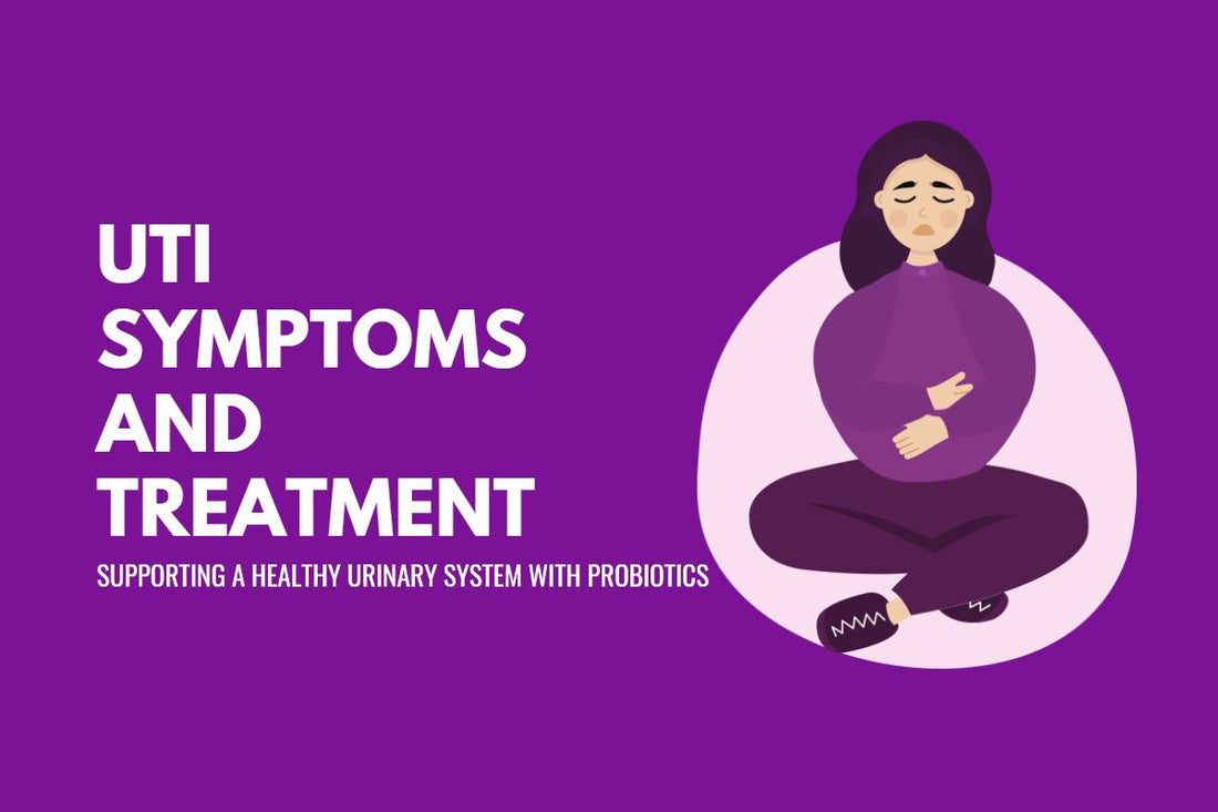 Urinary Tract Infection (UTI): Symptoms and the Importance of Probiotic Treatment