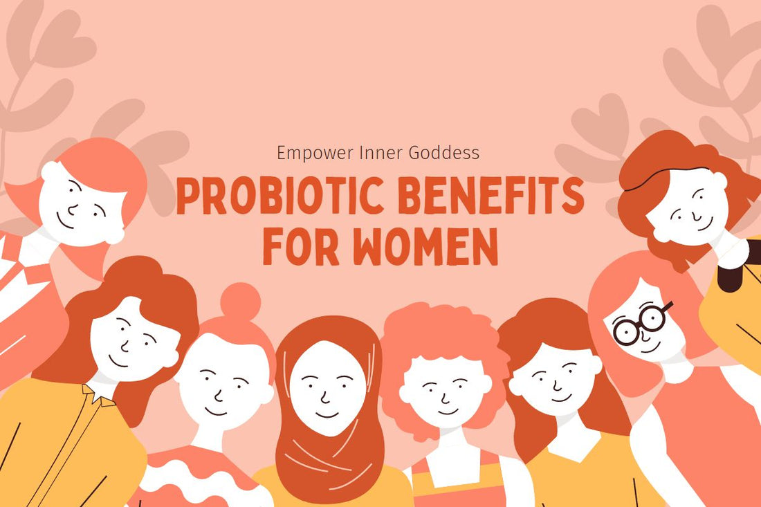 Benefits of Probiotics for Women
